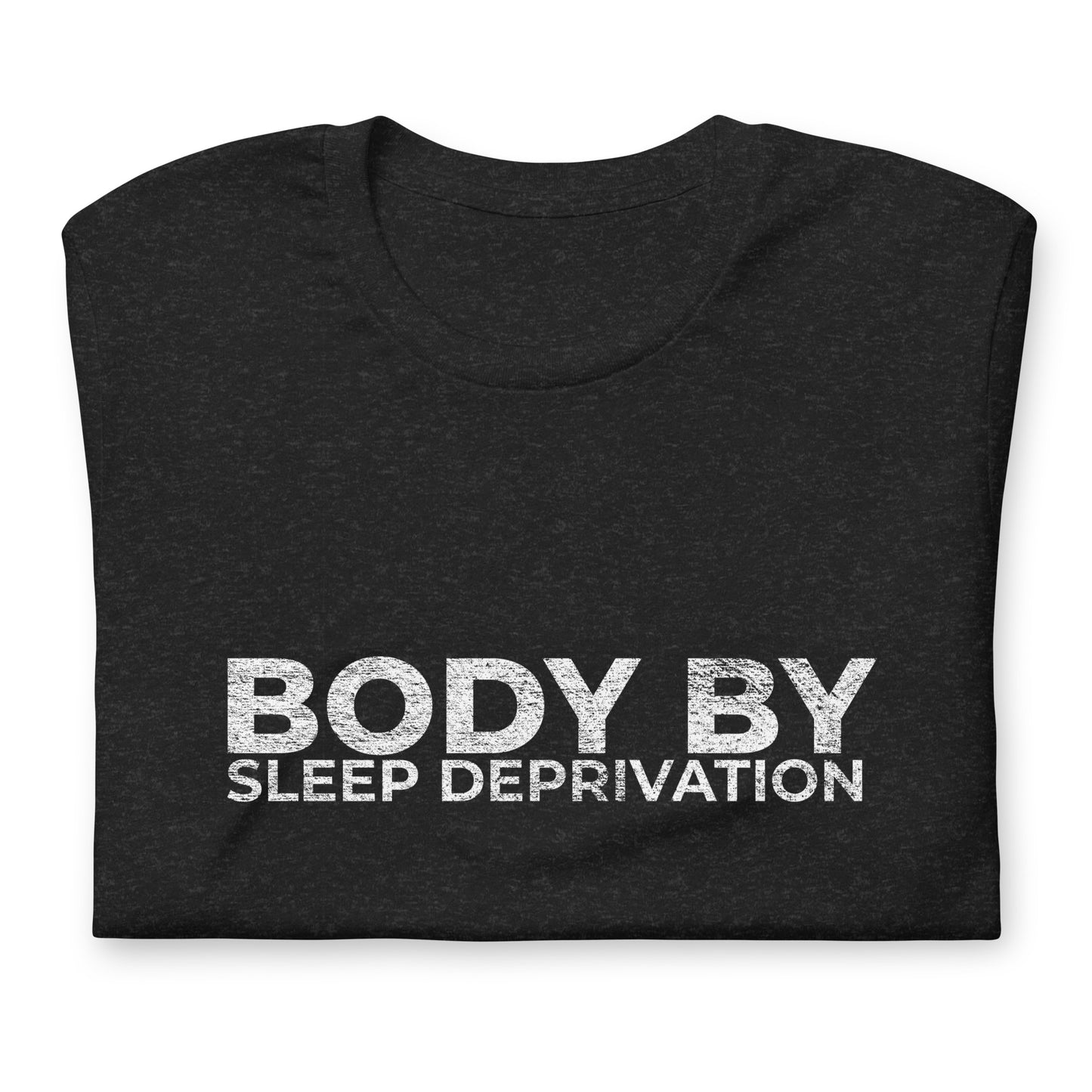BODY BY SLEEP DEPRIVATION, Graphic Tee Shirt, Black