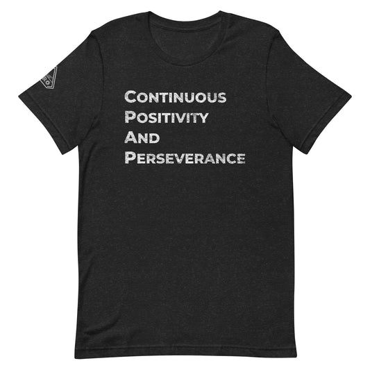 CONTINUOUS POSITIVITY AND PERSEVERANCE, Graphic Tee Shirt, Black