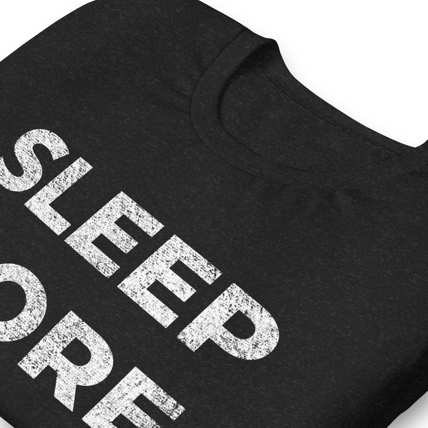 SLEEP MORE, Graphic Tee Shirt, Black