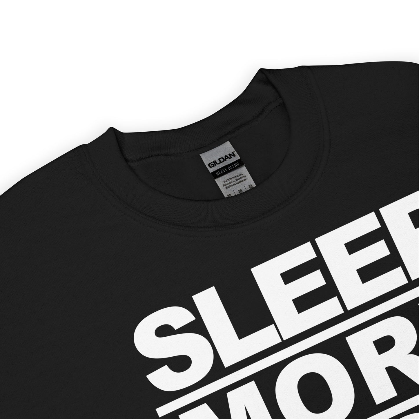 SLEEP MORE DOMORE-Text that says SLEEP|MORE|DO|MORE-Slogans-SLEEP-Text-Sweatshirt-Black