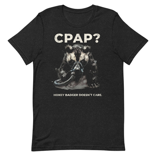 CPAP? HONEY BADGER DOESN'T CARE., Honey Badger wearing CPAP, CPAP, Animals, Sleep Apnea, Graphic Tee Shirt, Black