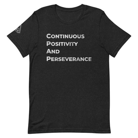 CONTINUOUS POSITIVITY AND PERSEVERANCE, Graphic Tee Shirt, Black