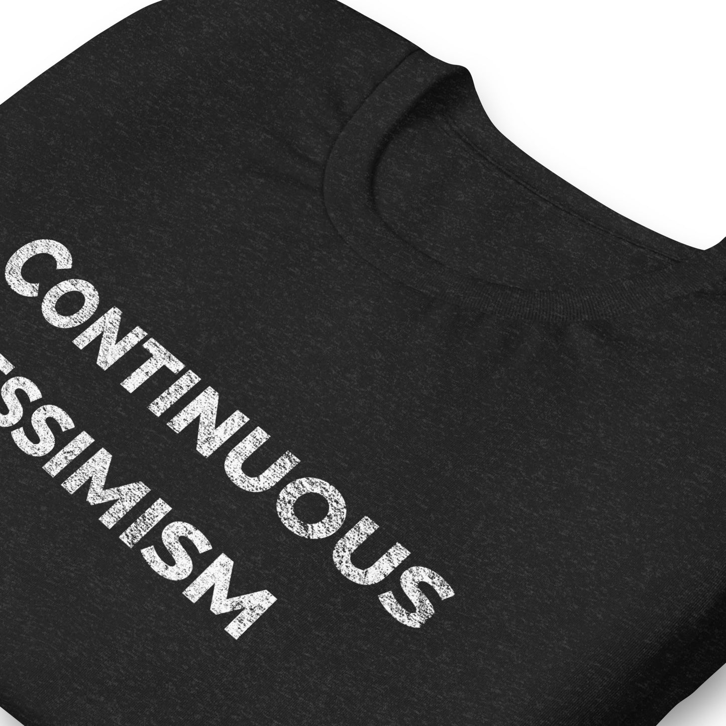 CONTINUOUS PESSIMISM AND PAIN, Graphic Tee Shirt, Black