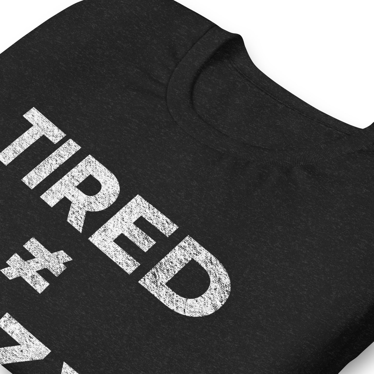 Tired ≠ Lazy, Graphic Tee Shirt, Black