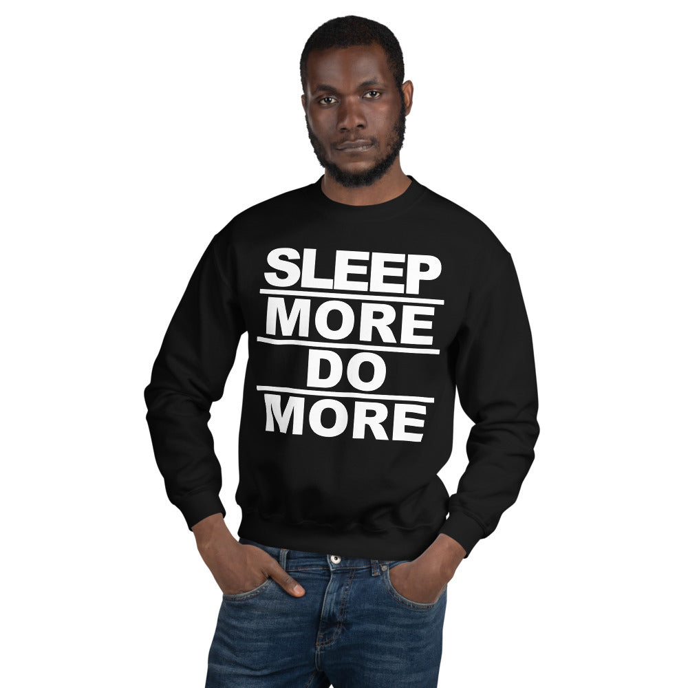 Sleep More | Do More Black crewneck sweatshirt